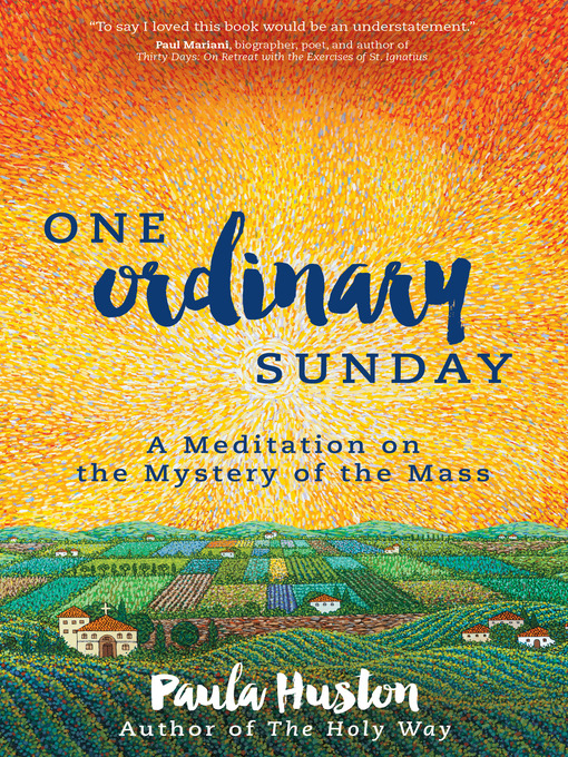 Title details for One Ordinary Sunday by Paula Huston - Available